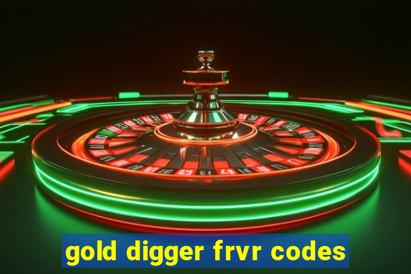 gold digger frvr codes